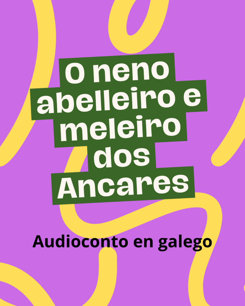 Audioconto O neno abelleiro e meleiro dos Ancares